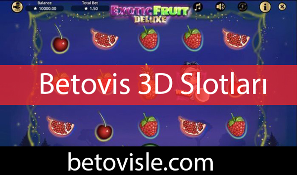 Betovis 3d slotları ile eğlenceyi katlamaktadır.