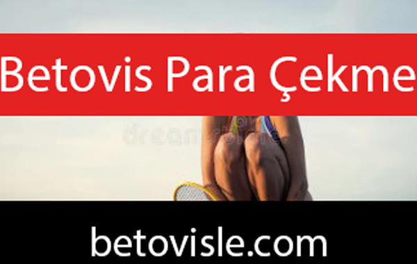 Betovis para çekme noktasında güvenilir ve pratiktir.