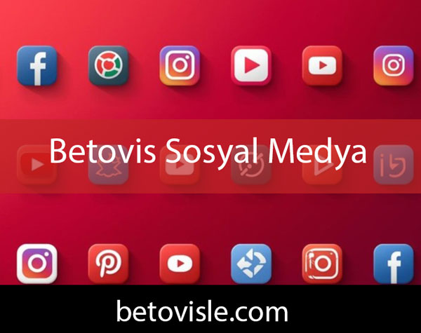 Betovis sosyal medya araçlarıyla kayda değerdir.