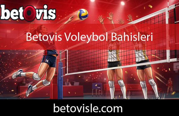 Betovis voleybol bahisleri sekmesiyle elit düzeydedir.